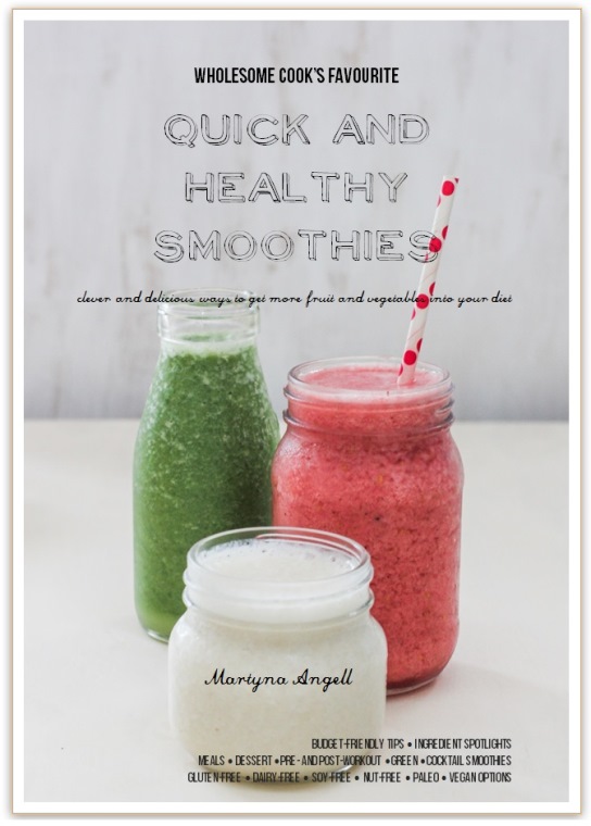 Quick and Healthy Smoothies Wholesome Cook eBook