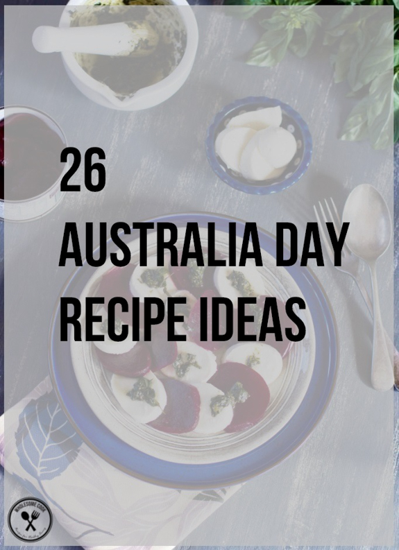 26 Australia Day Recipe Ideas