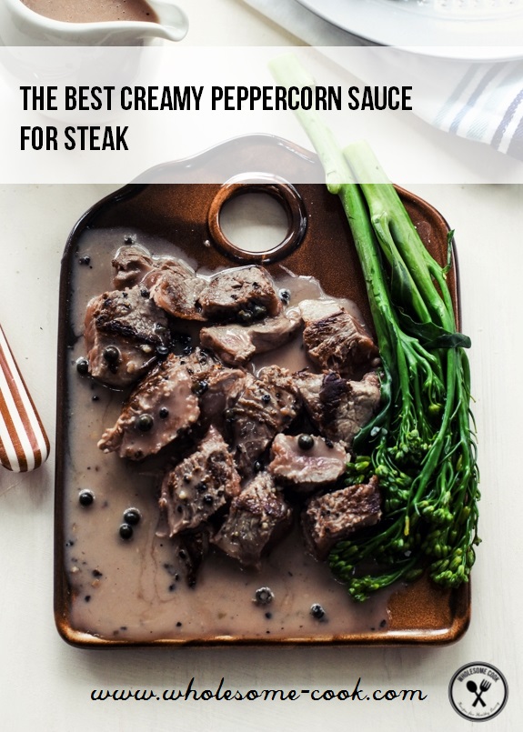 Featured image of post Recipe of Peppercorn Sauce For Steak No Cream