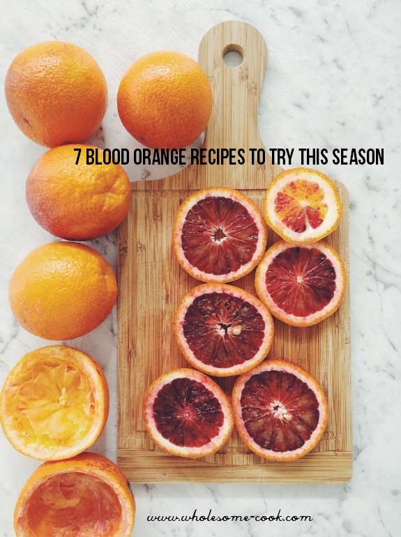 Blood Orange Recipes to Try This Season_WholesomeCook