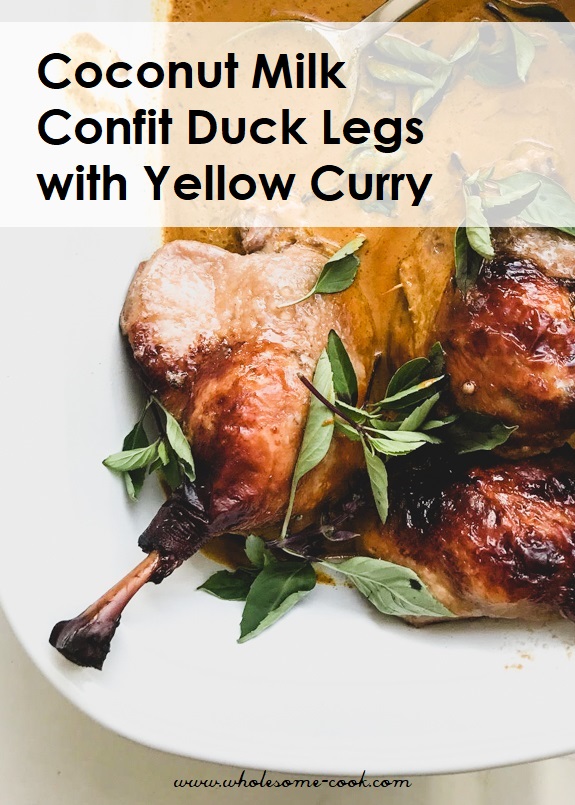 Coconut Milk Confit Duck Legs with Yellow Curry