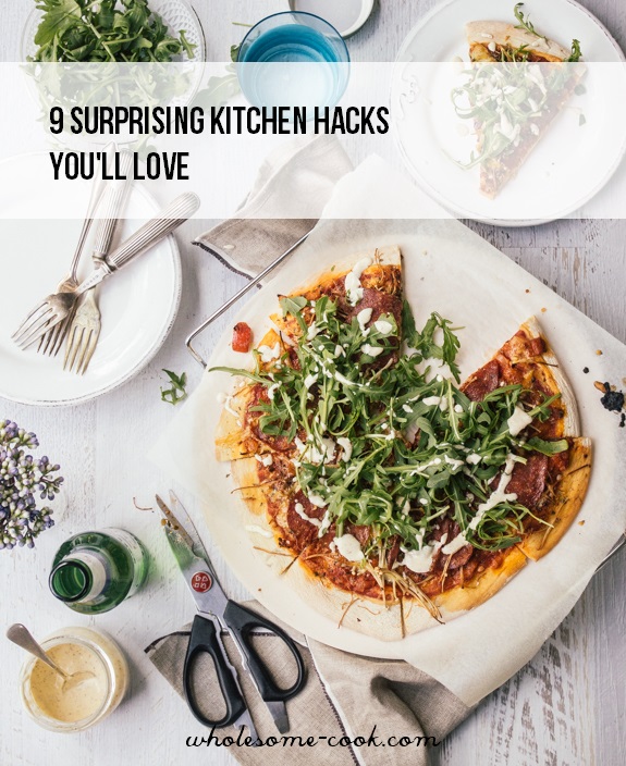 9 Surprising Kitchen Hacks You'll Love