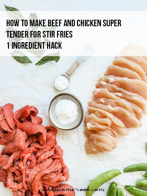 How to make chicken and beef tender for stir fries - velveting meat