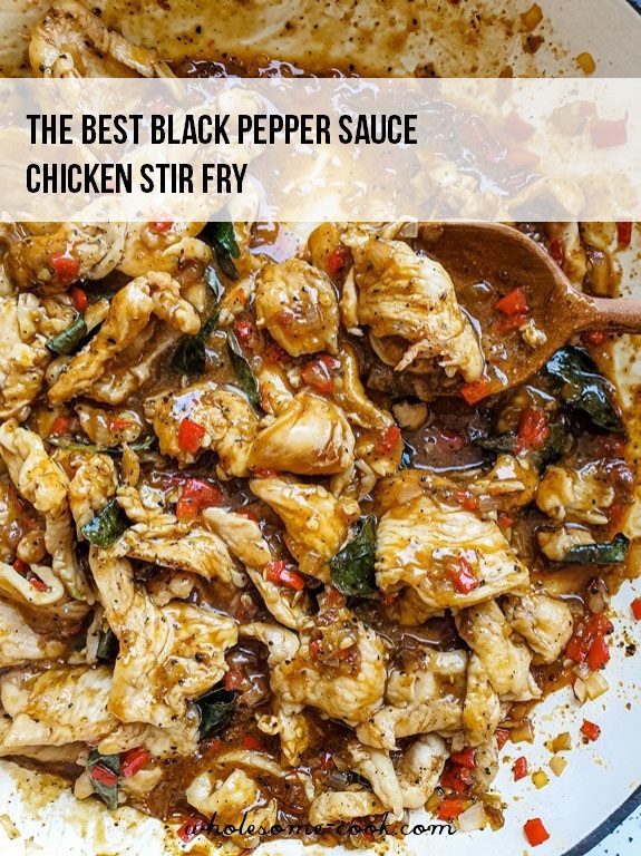 The Best Black Pepper Sauce for Chicken Stir Fry