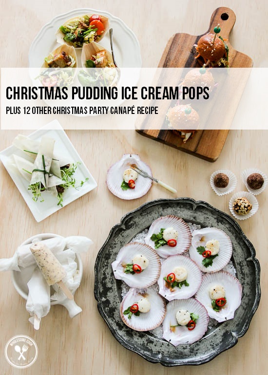 Christmas Pudding Ice Cream Pops PLUS 12 Other Christmas Party Canapé ...